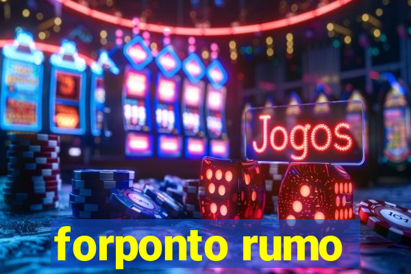 forponto rumo